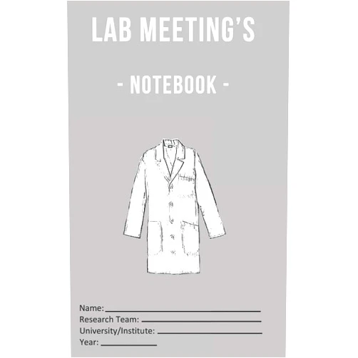 Robert K. Hill Ph.D. Lab Meeting’s - Notebook -: (dimensions 5x8, back cover - gray) to help you in your Lab work! For undergraduates, graduates, PhDs, PostDocs, Lab ... Computational Sciences, …, all Sciences!)