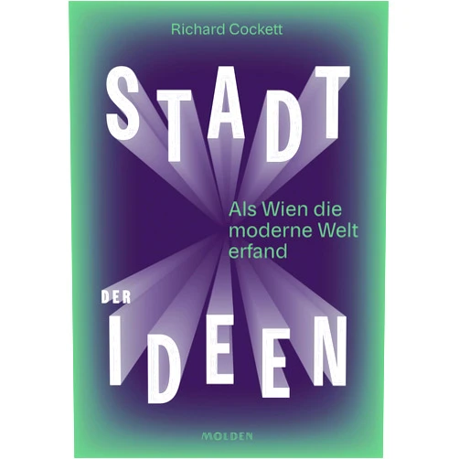 German Edition by Richard Cockett (Author) Format: Kindle Edition Stadt der Ideen: Als Wien die moderne Welt erfand (German Edition)