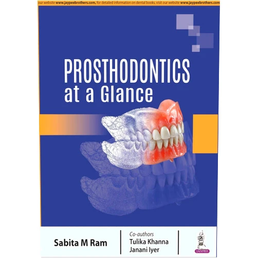 Sabita M Ram Prosthodontics at a Glance