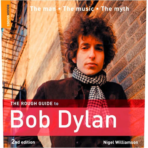 By Nigel Williamson (Author) The Rough Guide to Bob Dylan 2 (Rough Guide Reference)