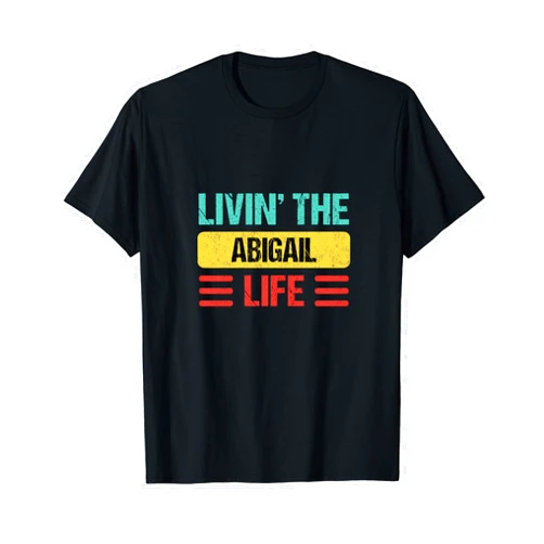 Abigail Name Shirts & Gifts Abigail Name T-Shirt