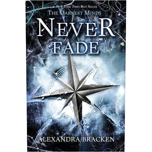 By Alexandra Bracken (Author) [ NEVER FADE By Bracken, Alexandra ( Author ) Hardcover Oct-15-2013