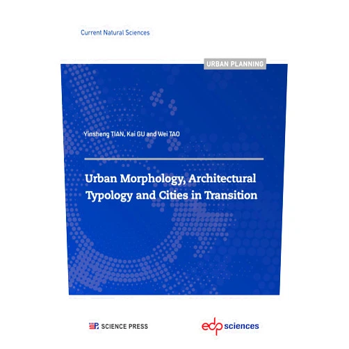 By Yinsheng TIAN (Author), Kai GU (Author), Wei TAO (Author) & 0 more Format: Kindle Edition Urban Morphology, Architectural Typology and Cities in Transition
