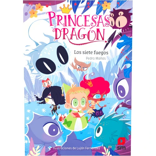 Spanish Edition by Pedro Mañas Romero (Author), Luján Fernández Méndez (Illustrator) Princesas Dragón 11: Los siete fuegos