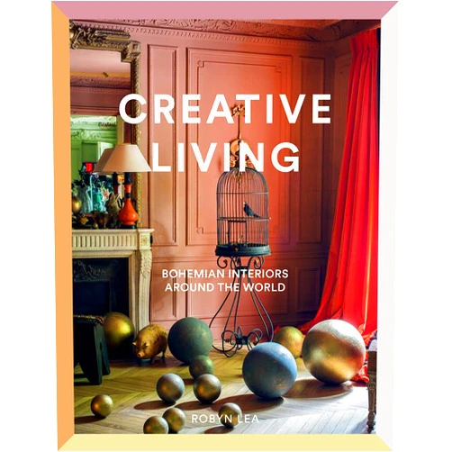 Robyn Lea Creative Living: Bohemian Interiors Around the World
