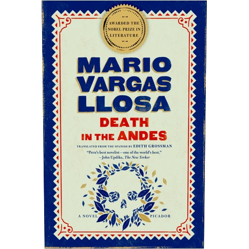 Mario Vargas Llosa,Edith Grossman Death in the Andes: A Novel