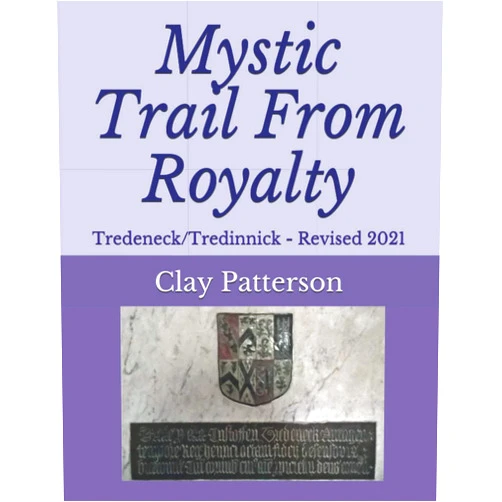 Clay Patterson Mystic Trail From Royalty: Tredeneck/Tredinnick - Revised 2021