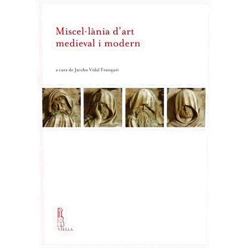 Rosa Alcoy Pedros,Mireia Freixa,Joan Fuguet Sans,Blanca Gari,Milagros Guardia Pons,Montserrat Jardi Anguera,Nuria Jornet-Benito,Maria del Carmen Lacarra Ducay,Carles Mancho,Tina Sabater,Amadeo Serra Desfilis,Montse Aymerich Bassols,Teresa Vicens I Soler,Jacobo Vidal Franquet,Teresa Vinyoles Vidal,Ignasi J Baiges I Jardi,Flavia Bazzocchi,Pere Beseran I Ramon,Licia Butta,Maria Carbonell Buades,Antoni Conejo Da Pena,Joan Domenge I Mesquida Miscel-Lania d'Art Medieval I Modern: Liber Amicorum Rosa Teres I Tomas (Catalan and Spanish Edition)