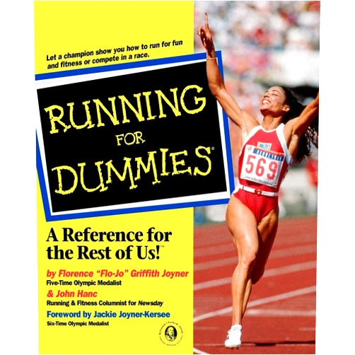 Florence Griffith Joyner,John Hanc,Jackie Joyner-Kersee Running For Dummies
