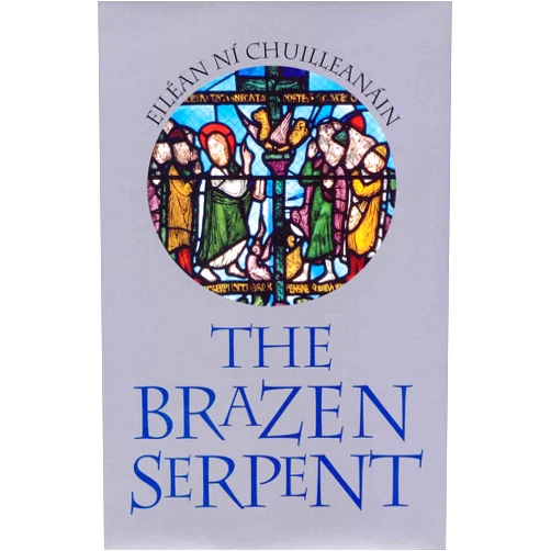 Eiléan Ní Chuilleanáin The Brazen Serpent