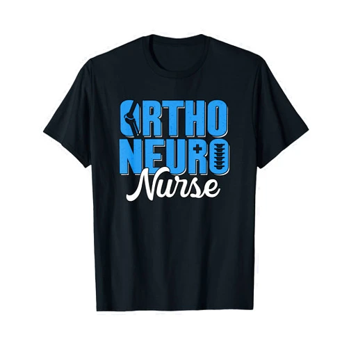 SHIRTSIDE Ortho Neuro Nurse Ortho Neuro Nurse Orthopedic RN Neuroscience Nursing T-Shirt