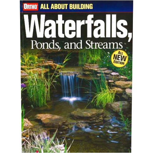 By Denny Schrock (Editor) All About Building Waterfalls, Ponds, and Streams