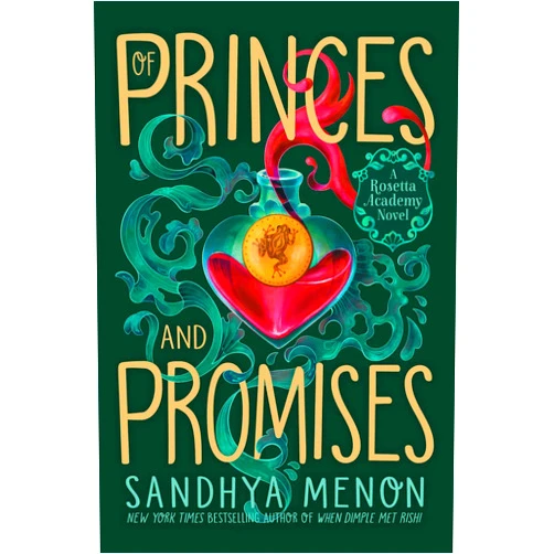 Sandhya Menon Of Princes and Promises (Rosetta Academy)