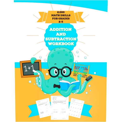 By Adam Free (Author) Addition and Subtraction Workbook: 2,000 Math Drills for Grades 2-5 (Amazing Math Workbooks)