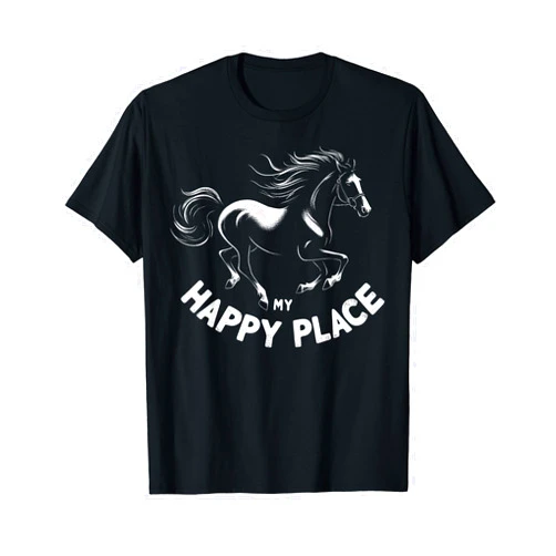 My Happy Place Ride Horses Riders Gifts My Happy Place Horse Lover Gifts Horseback Riding Equestrian T-Shirt