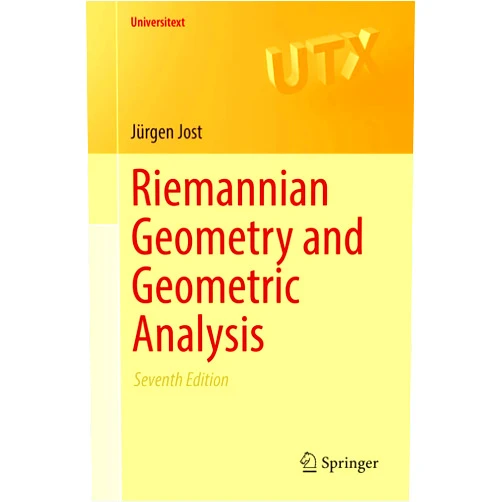Jürgen Jost Riemannian Geometry and Geometric Analysis (Universitext)