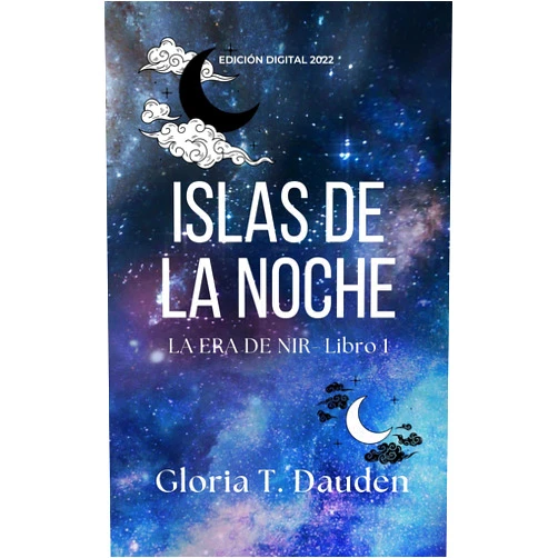 Spanish Edition by Gloria T Dauden (Author) Format: Kindle Edition Islas de la Noche (La era de Nir nº 1) (Spanish Edition)