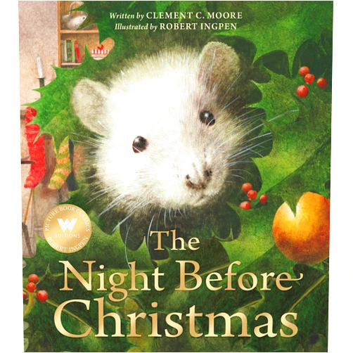Clement C. Moore,Robert Ingpen The Night Before Christmas (Robert Ingpen Illustrated Classics)