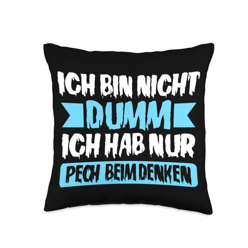 Lustige Sarkatische Sprüche I'm not Stupid I'm just Unlucky When it Comes to Thinking Throw Pillow, 16x16, Multicolor