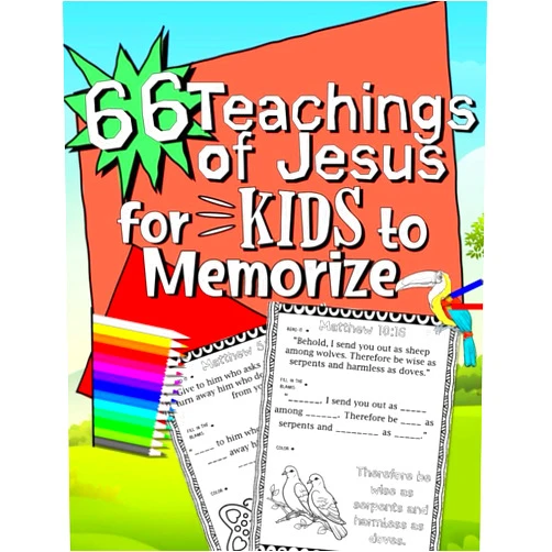Sharayah Pranger,Daphne Cloverton 66 Teachings of Jesus for Kids to Memorize: Fill-in-the-blank, writing, and coloring Bible activity pages for kids ages 6-12 (Memory Verse Workbooks for Kids)