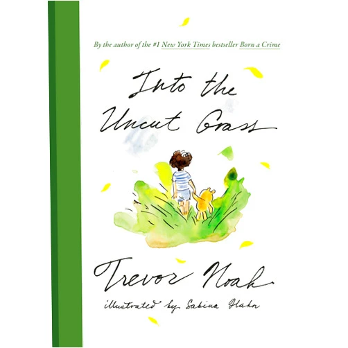 Trevor Noah,Sabina Hahn Into the Uncut Grass
