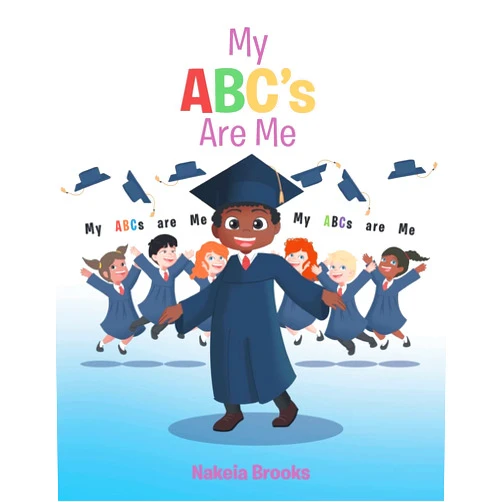 By Nakeia Brooks (Author) My ABC's Are Me