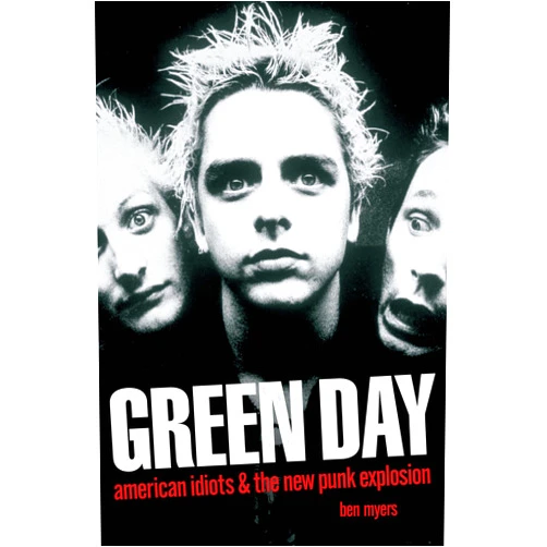 By Ben Myers (Author) Format: Kindle Edition Green Day - American Idiots & The New Punk Explosion