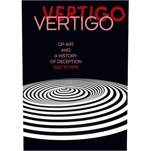 By Eva Badura-Triska (Editor, Contributor), Michael Worgötter (Editor, Contributor), Ulrike Groos (Contributor), Karola Kraus (Contributor), Eva-Marina Froitzheim (Contributor), Sergius Kodera (Contributor), Charissa N. Terranova (Contributor) & 4 more Vertigo: Op Art and a History of Deception 1520 to 1970