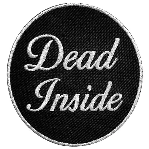 Pinsanity 'Dead Inside' Iron-On Embroidered Patch