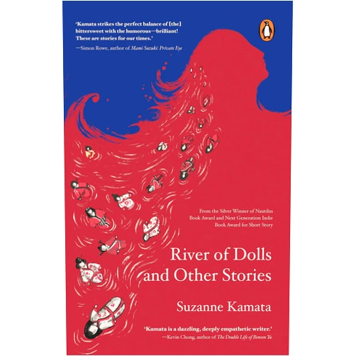 By Suzanne Kamata (Author) Format: Kindle Edition River of Dolls and Other Stories