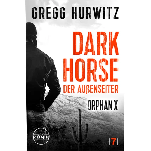German Edition by Gregg Hurwitz (Author), Noah Sievernich (Translator), Gerrit Gebauer (Translator) & 0 more Format: Kindle Edition Dark Horse. Der Außenseiter. Ein Orphan X Thriller von Gregg Hurwitz: 