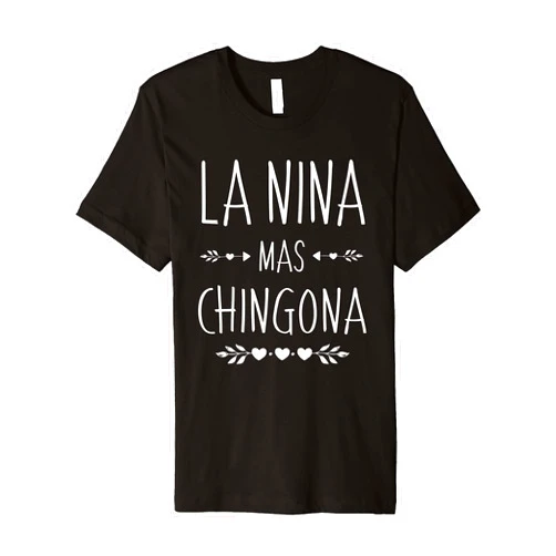 Funny Hispanic Name Designs for Nina Spanish First Name Design - Nina Mas Chingona Premium T-Shirt