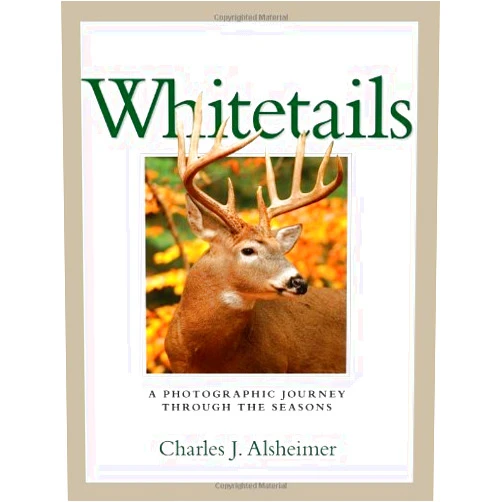 By unknown author (Author) Whitetails: A Yearlong Journey by Charles J Alsheimer (2010-10-27)
