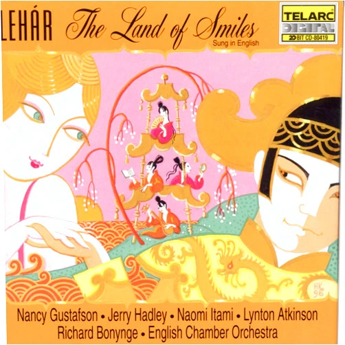 Franz Lehár (Performer), Richard Bonynge (Performer), Nancy Gustafson (Performer), Jerry Hadley (Performer), English Chamber Orchestra (Performer), Naomi Itami (Performer), Lynton Atkinson (Performer) & 3 more Format: Audio CD Franz Lehar: The Land of Smiles / Gustafson, Hadley, Itami, Atkinson; Bonynge in English