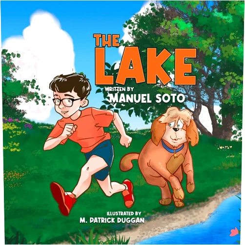 By Manuel Soto (Author), M Patrick Duggan (Illustrator) The Lake