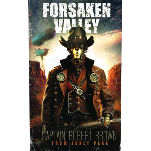 Capt Robert Brown Forsaken Valley