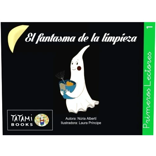 Spanish Edition by Nuria Albertí (Author), Laura Príncipe (Illustrator) El fantasma de la limpieza: A los más pequeños les encantará aprender a leer con este cuento de Primeros Lectores. Un cuento como los demás a no ser por dos notables innovaciones. (Spanish Edition)