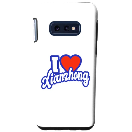 I Love Names Galaxy S10e I Love Xianzhong Case