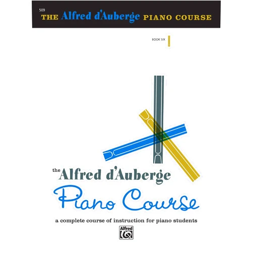 Alfred d'Auberge Piano Course Lesson Book, Bk 6: A Complete Course of Instruction for Piano Students