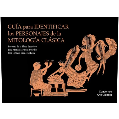Spanish Edition by Lorenzo de la Plaza Escudero (Author), José María Martínez Murillo (Author), José Ignacio Vaquero Ibarra (Author) & 1 more Guía para identificar los personajes de la mitología clásica