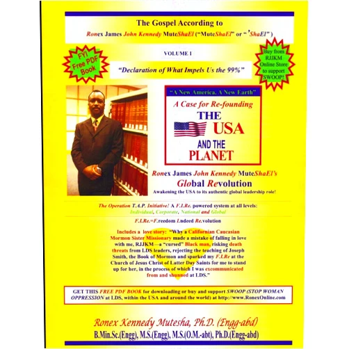 Ronex Kennedy Mutesha A CASE FOR RE-FOUNDING THE UNITED STATES OF AMERICA
