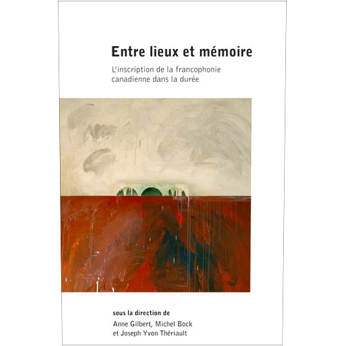 French Edition by Anne Gilbert (Editor), Professeur Michel Bock Professeur agrégé (Editor), Joseph-Yvon Thériault (Editor) & 1 more Format: Kindle Edition Entre lieux et mémoire: L’inscription de la francophonie canadienne dans la durée (Amérique française) (French Edition)