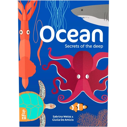 Sabrina Weiss,Giulia De Amicis Ocean: Secrets of the Deep