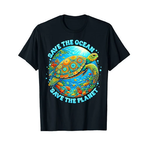 Happy Earth Day Save Our Planet Environment Tee Save The Ocean Save The Planet Earth Day Turtle Environment T-Shirt