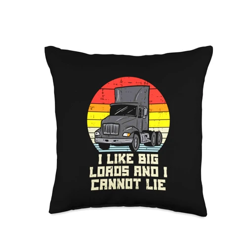 BoredKoalas Truck Pillows Trucker Driver Gift Like Big Loads Cannot Lie Truck Retro Trucker Driver Gift Throw Pillow