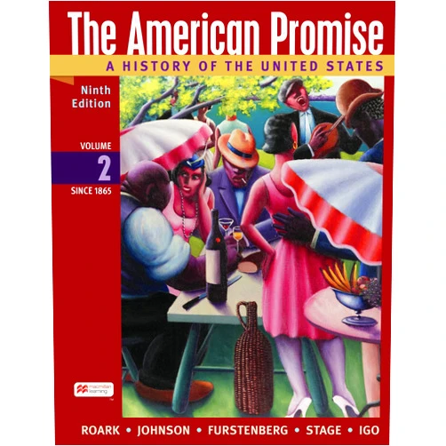 By James Roark (Author), Michael Johnson (Author), Francois Furstenberg (Author), Sarah Stage (Author), Sarah Igo (Author) & 1 more The American Promise, Volume 2: A History of the United States