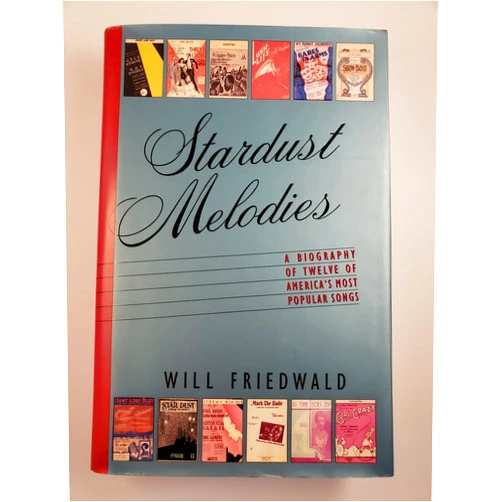 Will Friedwald Stardust Melodies