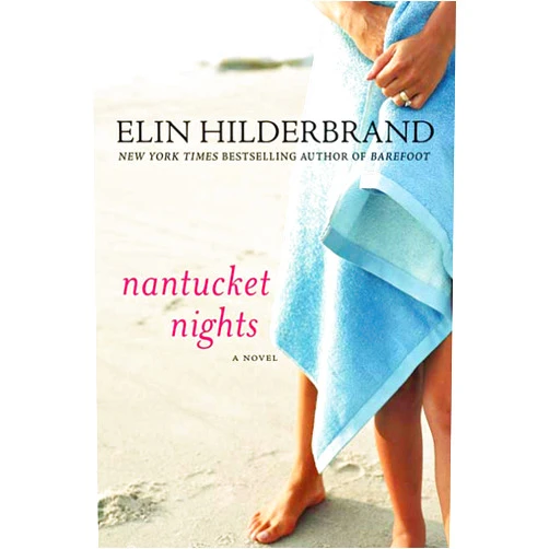 Elin Hilderbrand Nantucket Nights: A Novel