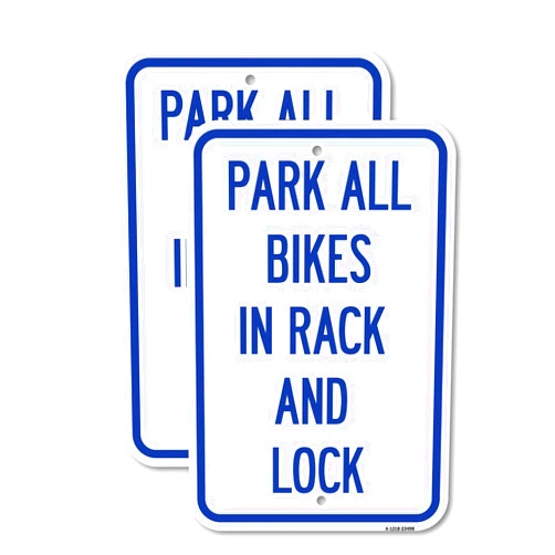 SignMission (2 Pack) Park All Bikes in Rack and Lock Sign | 12