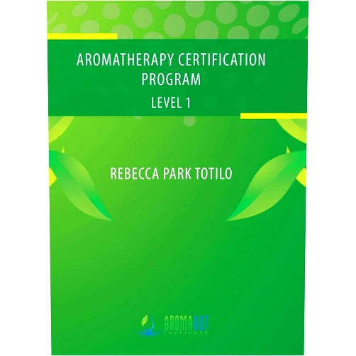 By Rebecca Park Totilo (Author) Aromatherapy Certification Program Level 1